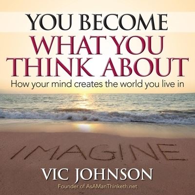 Cover for Vic Johnson · You Become What You Think about (CD) (2014)