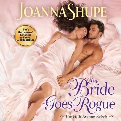 Cover for Joanna Shupe · The Bride Goes Rogue Lib/E (CD) (2022)