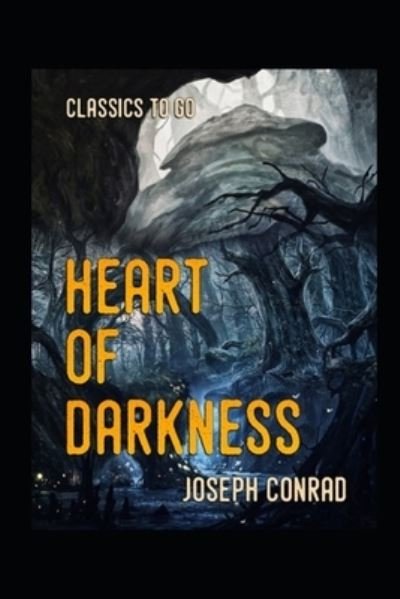 Cover for Joseph Conrad · Heart of Darkness: (Paperback Bog) [Annotated edition] (2022)