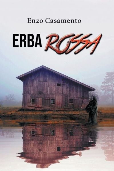 Cover for Enzo Casamento · Erba rossa (Paperback Bog) (2021)
