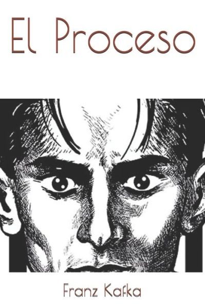 Cover for Franz Kafka · El Proceso (Paperback Bog) (2021)