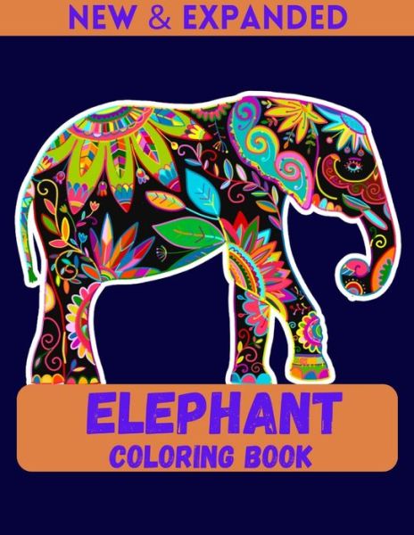 Cover for Ahsan Ahmed · Elephant Coloring Book (New &amp; Expanded) (Pocketbok) (2020)