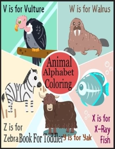 Cover for Nr Grate Press · Animal Alphabet Coloring Book For Toddler (Taschenbuch) (2020)