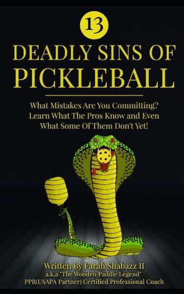 Cover for Farah Shabazz II · 13 Deadly Sins of Pickleball (Paperback Book) (2020)