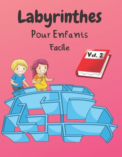 Cover for Sauve-Toi Si Tu Peux Editions · Labyrinthes Pour Enfants (Paperback Book) (2020)