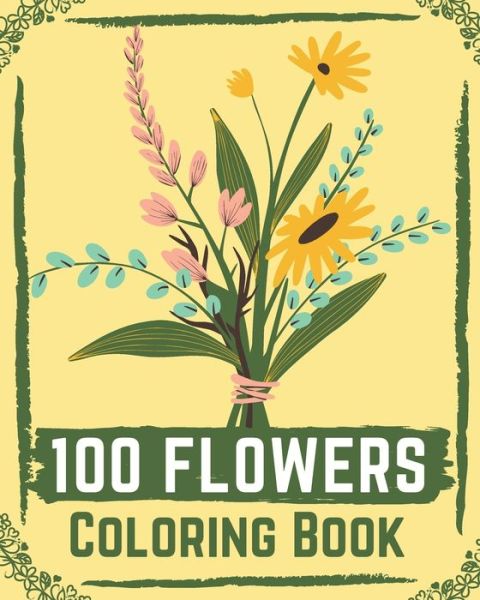 Cover for Ilyas Books · 100 Flowers Coloring Book (Paperback Book) (2020)