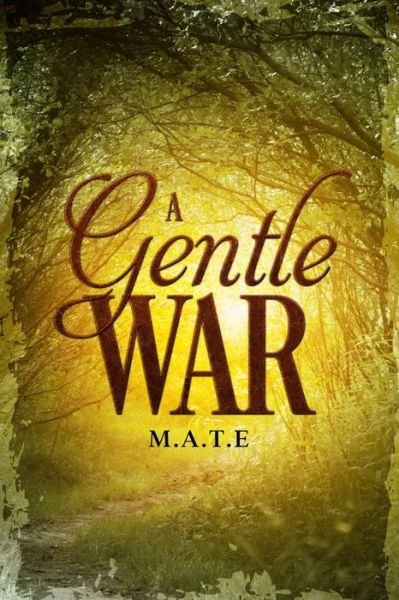 Cover for Independently Published · A Gentle War (Paperback Bog) (2021)