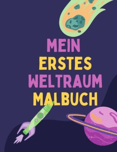 Cover for Raouf Book · Mein Erstes Weltraum Malbuch (Paperback Book) (2021)