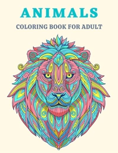 Cover for Coloring Books · Animals Coloring Book for Adult (Paperback Book) (2021)