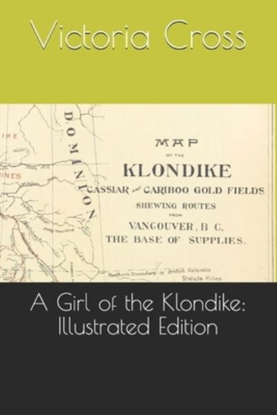 Cover for Victoria Cross · A Girl of the Klondike (Paperback Book) (2021)