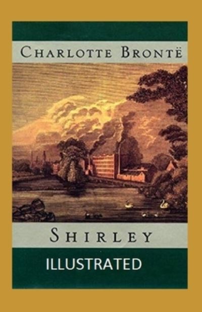 Cover for Charlotte Bronte · Shirley Illustrated (Paperback Book) (2021)