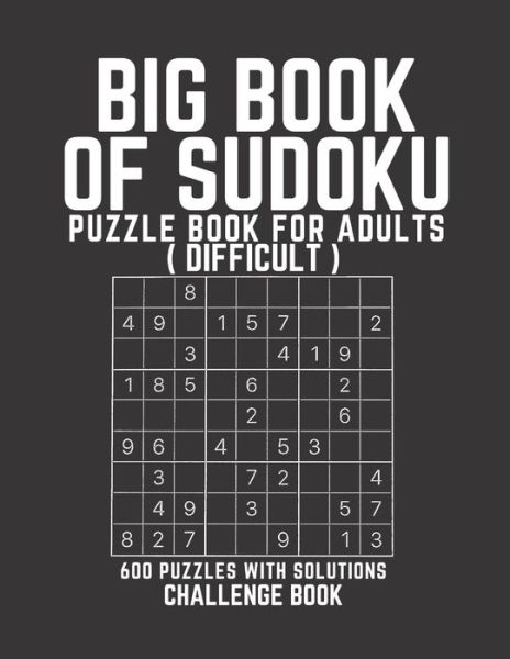 Big Book of Sudoku - Creative Quotes - Books - Independently Published - 9798746009111 - April 28, 2021