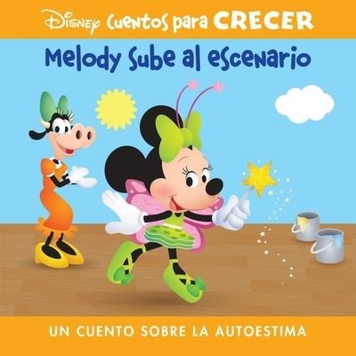 Cover for PI Kids · Disney Cuentos para Crecer Melody Sube Al Escenario (Book) (2023)