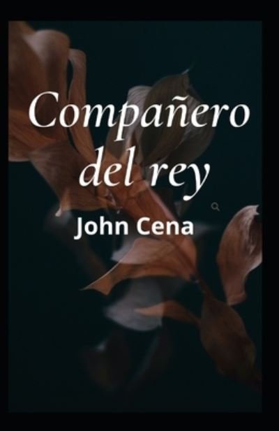 Cover for John Cena · Companero del rey (Pocketbok) (2021)