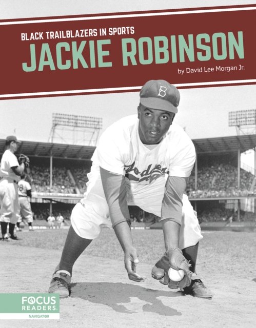 Cover for David Lee Morgan Jr. · Jackie Robinson - Black Trailblazers in Sports (Hardcover Book) (2024)
