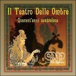 Cover for Consorzio Acqua Potabile · Il Teatro Delle Ombre (CD) (2014)