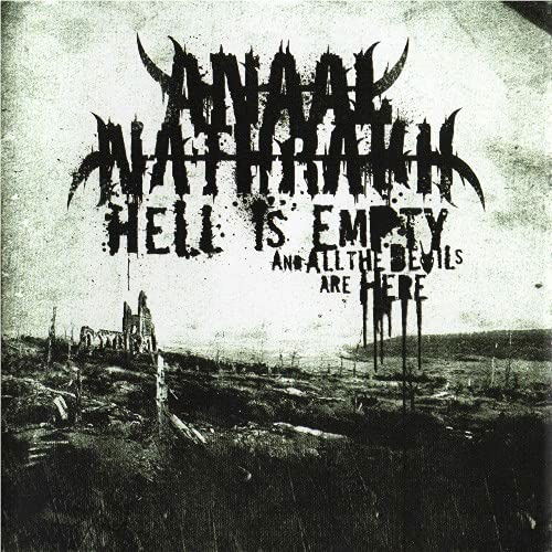 Hell Is Empty And All The Devils Are Here - Anaal Nathrakh - Música - METAL BLADE RECORDS - 0039841577112 - 27 de agosto de 2021