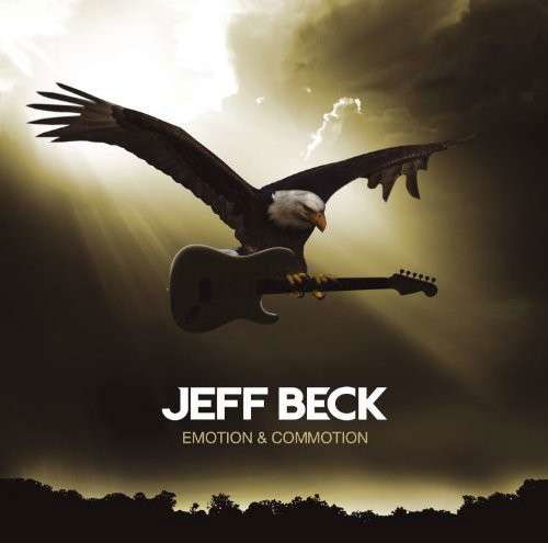 Emotion & Commotion - Jeff Beck - Musiikki - ROCK - 0081227981112 - lauantai 17. huhtikuuta 2010