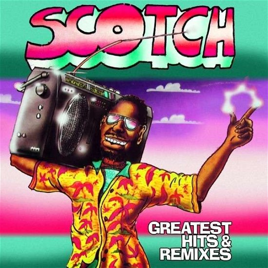 Cover for Scotch · Greatest Hits &amp; Remixes (CD) (2015)