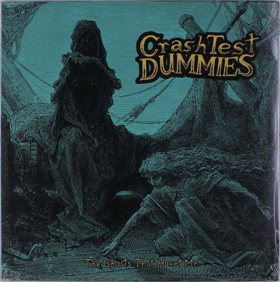 Cover for Crash Test Dummies · The Ghosts That Haunt Me (LP) (2019)
