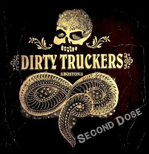 Second Dose - Dirty Truckers - Musiikki - RUM BAR - 0195079278112 - perjantai 12. kesäkuuta 2020