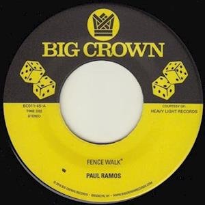 Fence Walk / Funky Resurgence - Paulo Ramos - Musik - BIG CROWN - 0349223001112 - 16. februar 2018
