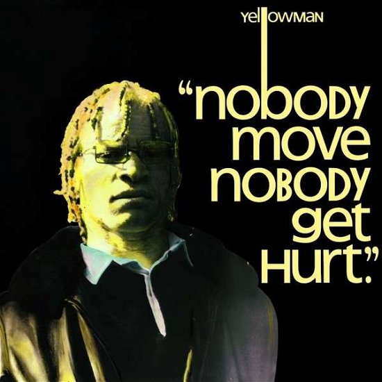Cover for Yellowman · Nobody Move Nobody Get Hurt (LP) [Standard edition] (2014)