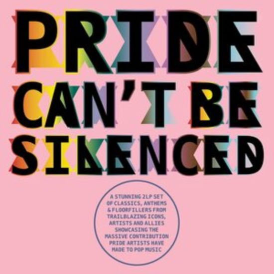 Cover for Various  Pride Cant Be Silenced2LPGF · Pride Cant Be Silenced (LP) (2022)