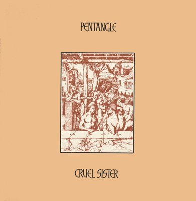 Cover for Pentangle The · Cruel Sister (LP) (2022)