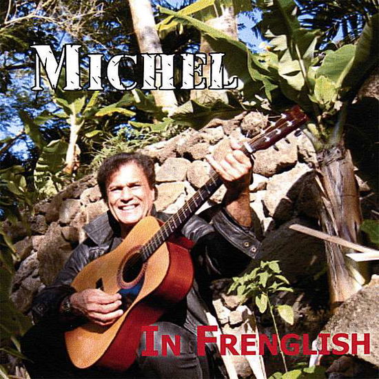 Cover for Michel · In Frenglish (CD) (2008)