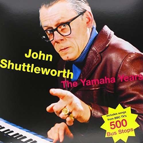 Cover for John Shuttleworth · Yamaha Years (LP) (2015)