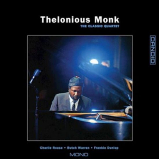 The Classic Quartet - Thelonious Monk - Music - CANDID - 0708857355112 - June 2, 2023