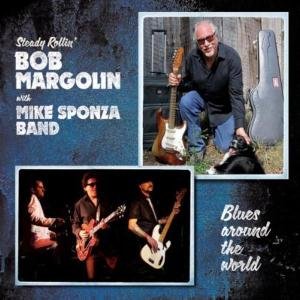 Cover for Bob Margolin · Blues Around The World (CD) [Digipak] (2012)