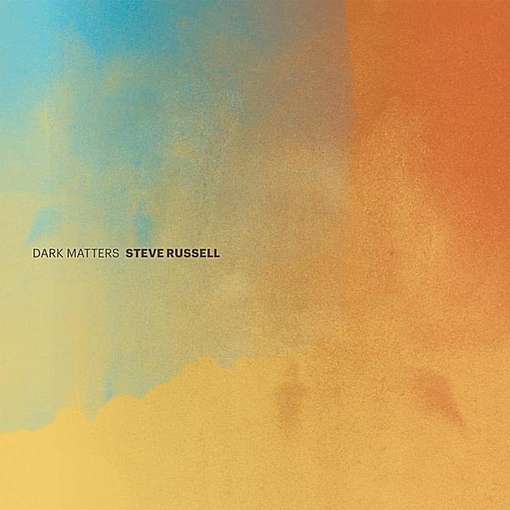 Cover for Steve Russell · Dark Matters (CD) (2012)