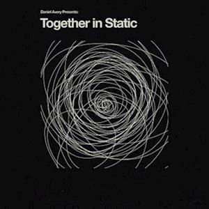 Together In Static - Daniel Avery - Muziek - MUTE - 0724596106112 - 25 juni 2021