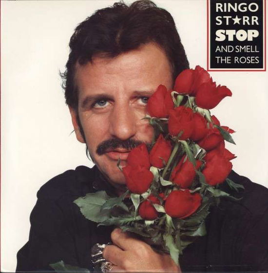 Stop & Smell the Roses - Ringo Starr - Musiikki -  - 0725543961112 - tiistai 23. lokakuuta 2012