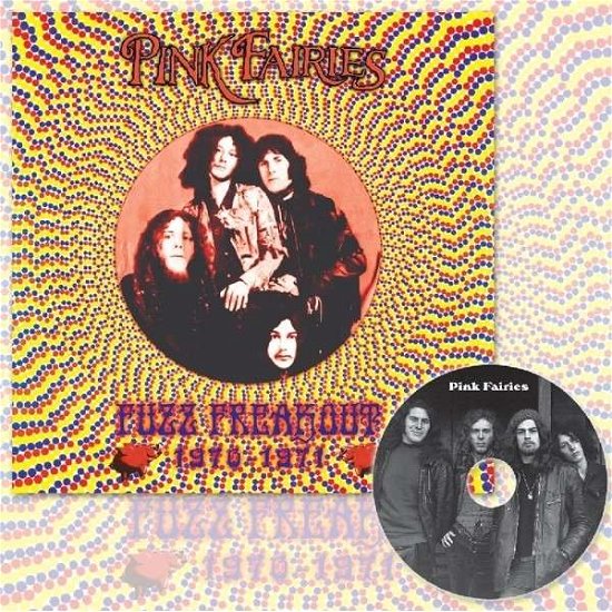 Cover for Pink Fairies · Fuzz Freakout 1970-1971 (LP) (2014)