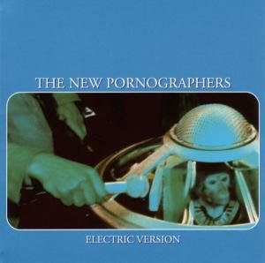 Cover for New Pornographers · Electric Version (LP) [180 gram edition] (2009)