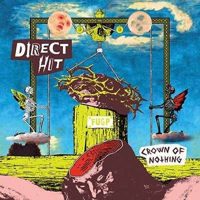 Cover for Direct Hit! · Crown of Nothing (LP) (2018)