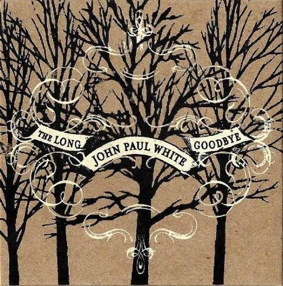 Cover for John Paul White · Long Goodbye (LP) (2013)