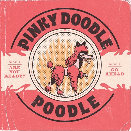 Cover for Pinky Doodle Poodle · Are You Ready? (7&quot;) (2021)