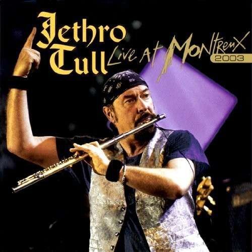 Live at Montreux 2003 - Jethro Tull - Musik - AUDIO FIDELITY - 0780014204112 - 4. august 2009