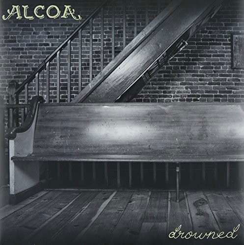 Alcoa · Drowned (7") (2013)