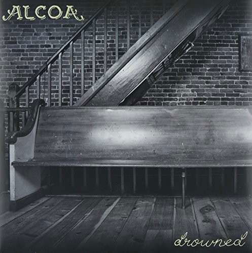 Cover for Alcoa · Drowned (7&quot;) (2013)