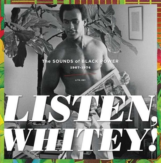 Listen Whitey! Sounds of Black Power 1967-74 - Listen Whitey! Sounds of Black Power 1967-74 - Musik - VME - 0826853008112 - 2013
