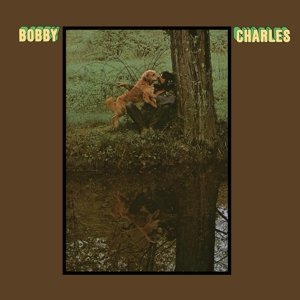 Cover for Bobby Charles · Bobby Charles [lp Vinyl] (LP) (2014)