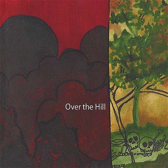 Cover for Over the Hill (CD) (2007)