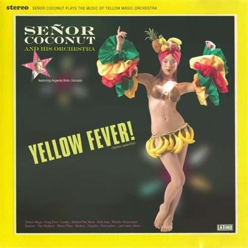 Cover for Senor Coconut · Yellow Fever (LP) (2006)