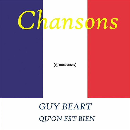 Qu'on Est Bien - Béart Guy - Muziek - Documents - 0885150320112 - 