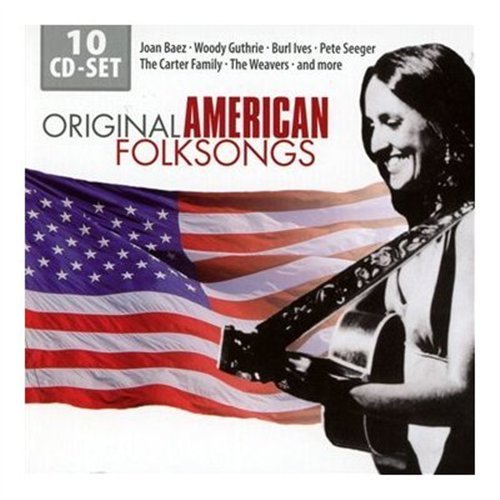 Original American Folksongs - Guthrie Woody / Burl Ives / The Weavers A.O. - Musiikki - Documents - 0885150333112 - perjantai 29. huhtikuuta 2011